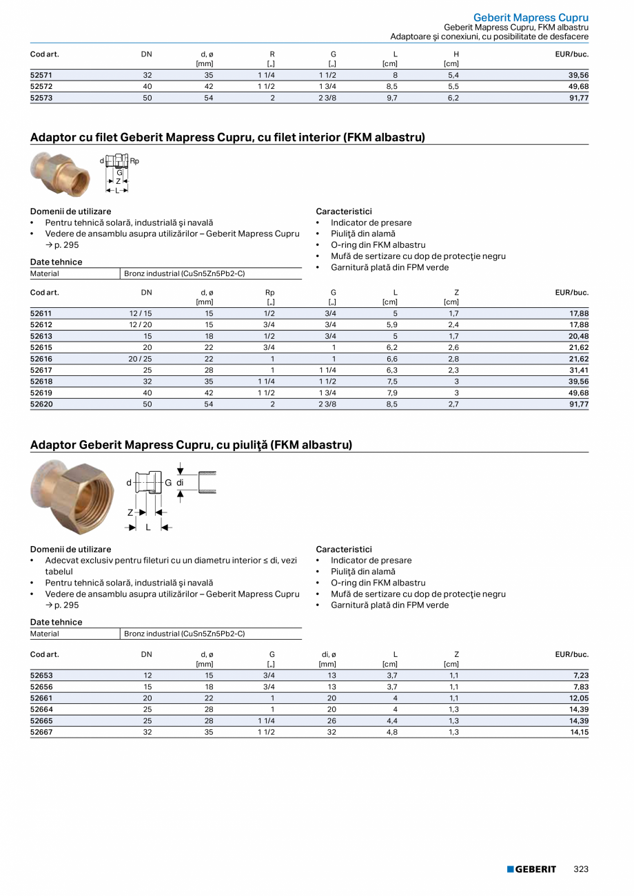 Pagina 322-Catalog GEBERIT - Sisteme de tevi - 2022  Catalog, brosura Romana 

33807

32

35

1 1/4

7,5

6,3

...
