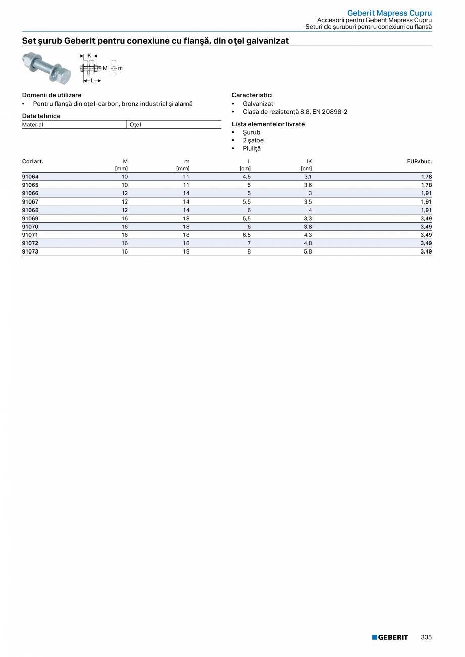 Pagina 334-Catalog GEBERIT - Sisteme de tevi - 2022  Catalog, brosura Romana ntru medii lichide → p. 163
• ...