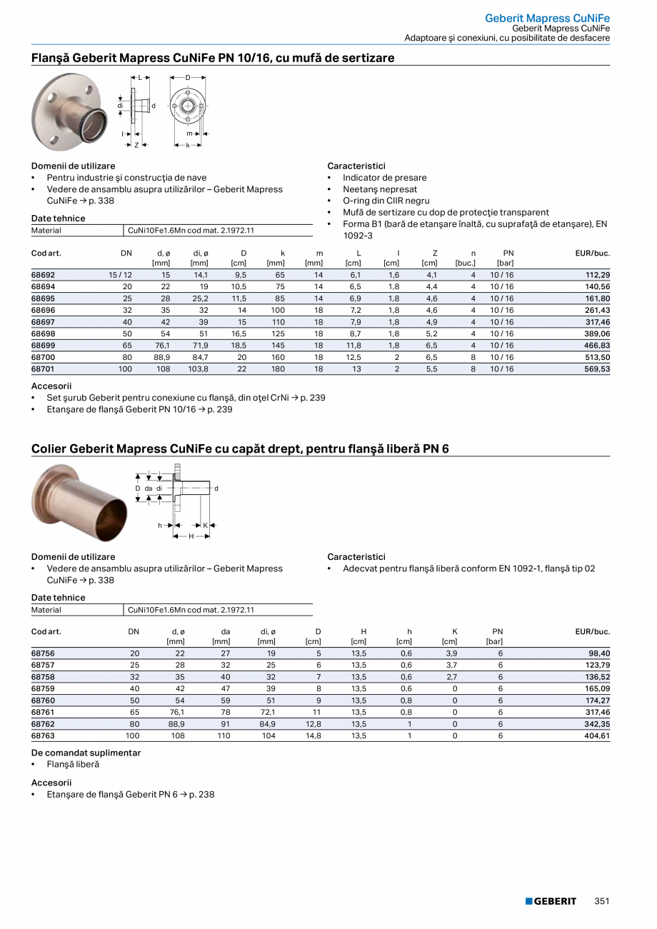 Pagina 350-Catalog GEBERIT - Sisteme de tevi - 2022  Catalog, brosura Romana 88,9

14,5

2,5

117,03

82011
...