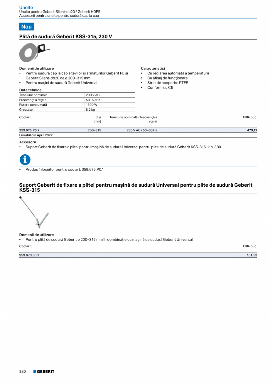 Pagina 379-Catalog GEBERIT - Sisteme de tevi - 2022  Catalog, brosura Romana el CrNiMo 1.4401 (EN 10088)

Cod ...