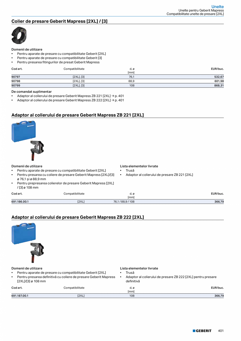 Pagina 400-Catalog GEBERIT - Sisteme de tevi - 2022  Catalog, brosura Romana H
[cm]

Z
[cm]

EUR/buc.

arc /...