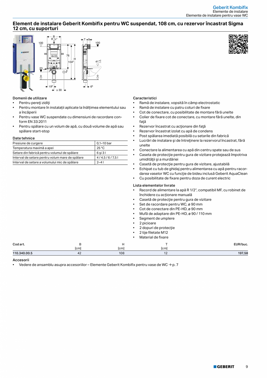 Pagina 8-Catalog GEBERIT - Sisteme sanitare - 2022  Catalog, brosura Romana 3:2011
• Pentru spălare cu un ...
