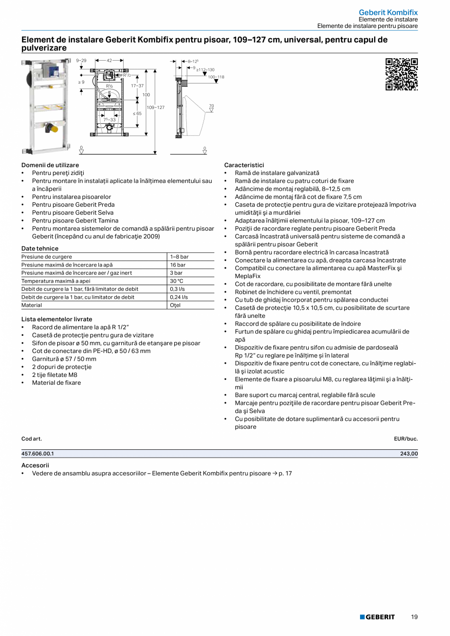 Pagina 18-Catalog GEBERIT - Sisteme sanitare - 2022  Catalog, brosura Romana e tehnice
Presiune de curgere

0,...