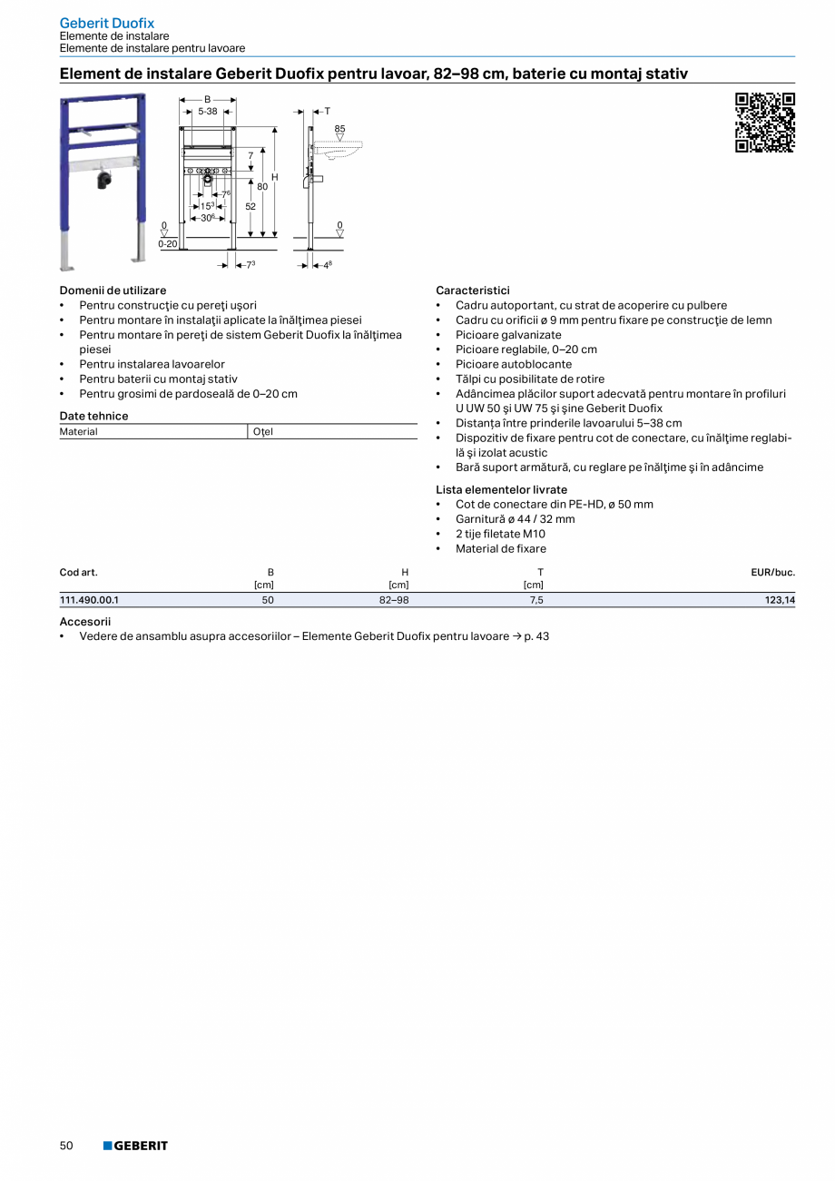 Pagina 49-Catalog GEBERIT - Sisteme sanitare - 2022  Catalog, brosura Romana are galvanizate
• Picioare...