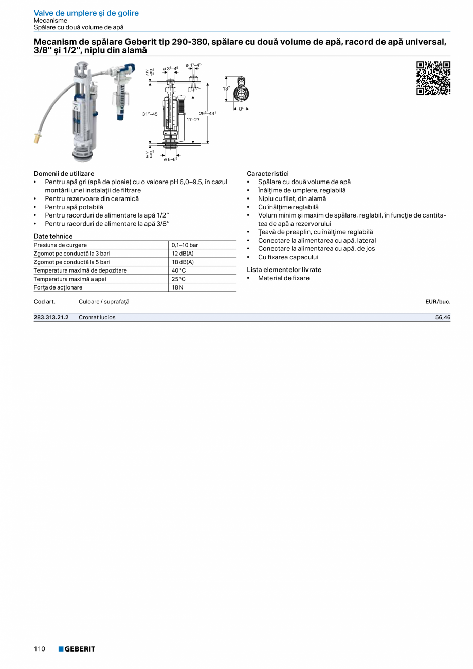 Pagina 109-Catalog GEBERIT - Sisteme sanitare - 2022  Catalog, brosura Romana 

307,07

Accesorii
• Vedere de...