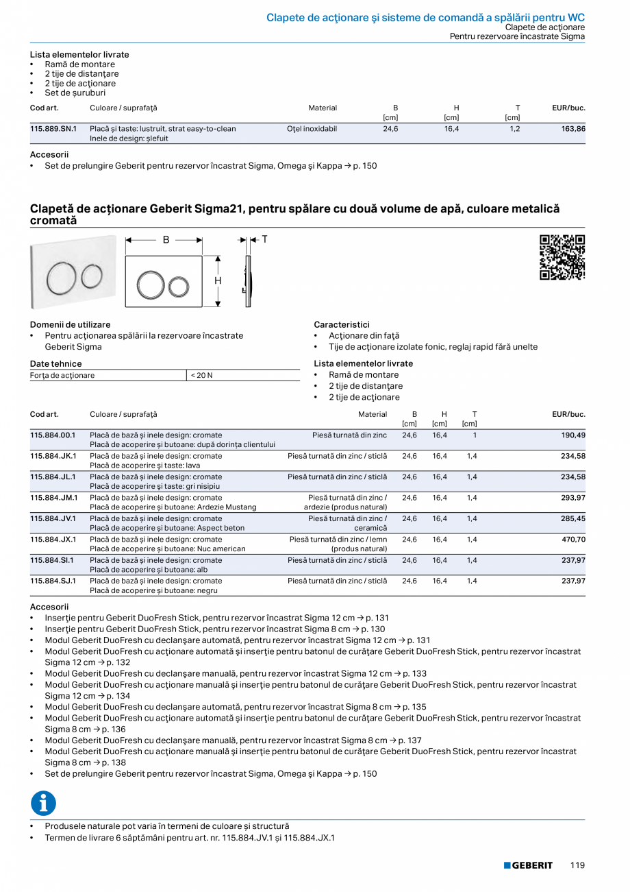 Pagina 118-Catalog GEBERIT - Sisteme sanitare - 2022  Catalog, brosura Romana 
• Picioare galvanizate
•...