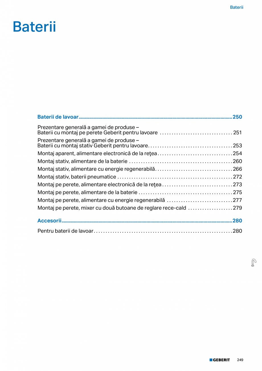 Pagina 248-Catalog GEBERIT - Sisteme sanitare - 2022  Catalog, brosura Romana are
• 2 tije de distanţare
•...