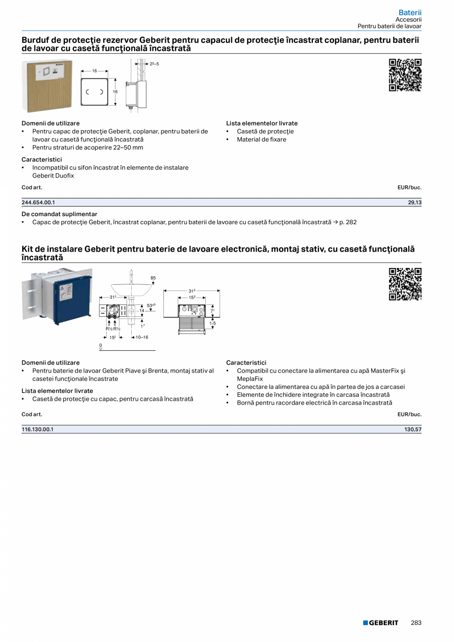 Pagina 282-Catalog GEBERIT - Sisteme sanitare - 2022  Catalog, brosura Romana rotecţie

IPX4

Clasa de...