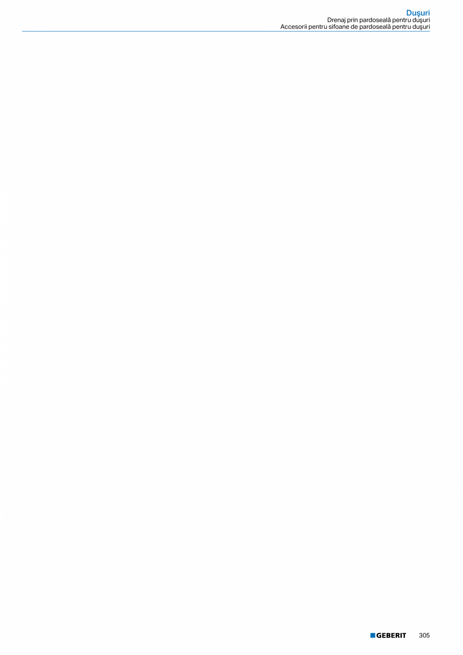 Pagina 304-Catalog GEBERIT - Sisteme sanitare - 2022  Catalog, brosura Romana 
Domenii de utilizare
• Pentru ...
