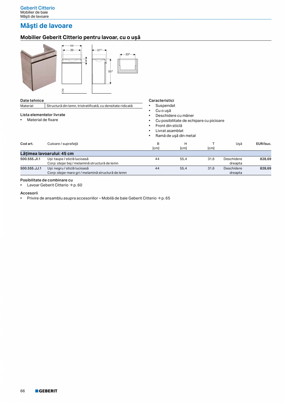Pagina 54-Catalog GEBERIT - Colectii 2022-2023  Catalog, brosura Romana 

Gri nisip / Vopsit foarte lucios
...