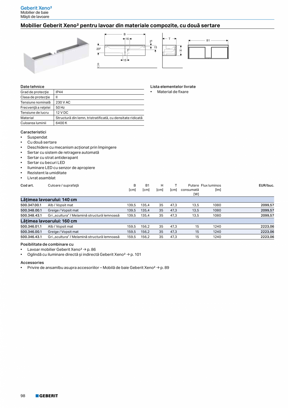 Pagina 86-Catalog GEBERIT - Colectii 2022-2023  Catalog, brosura Romana otecţie)

4203 / 3780 / 424

2393,88
...