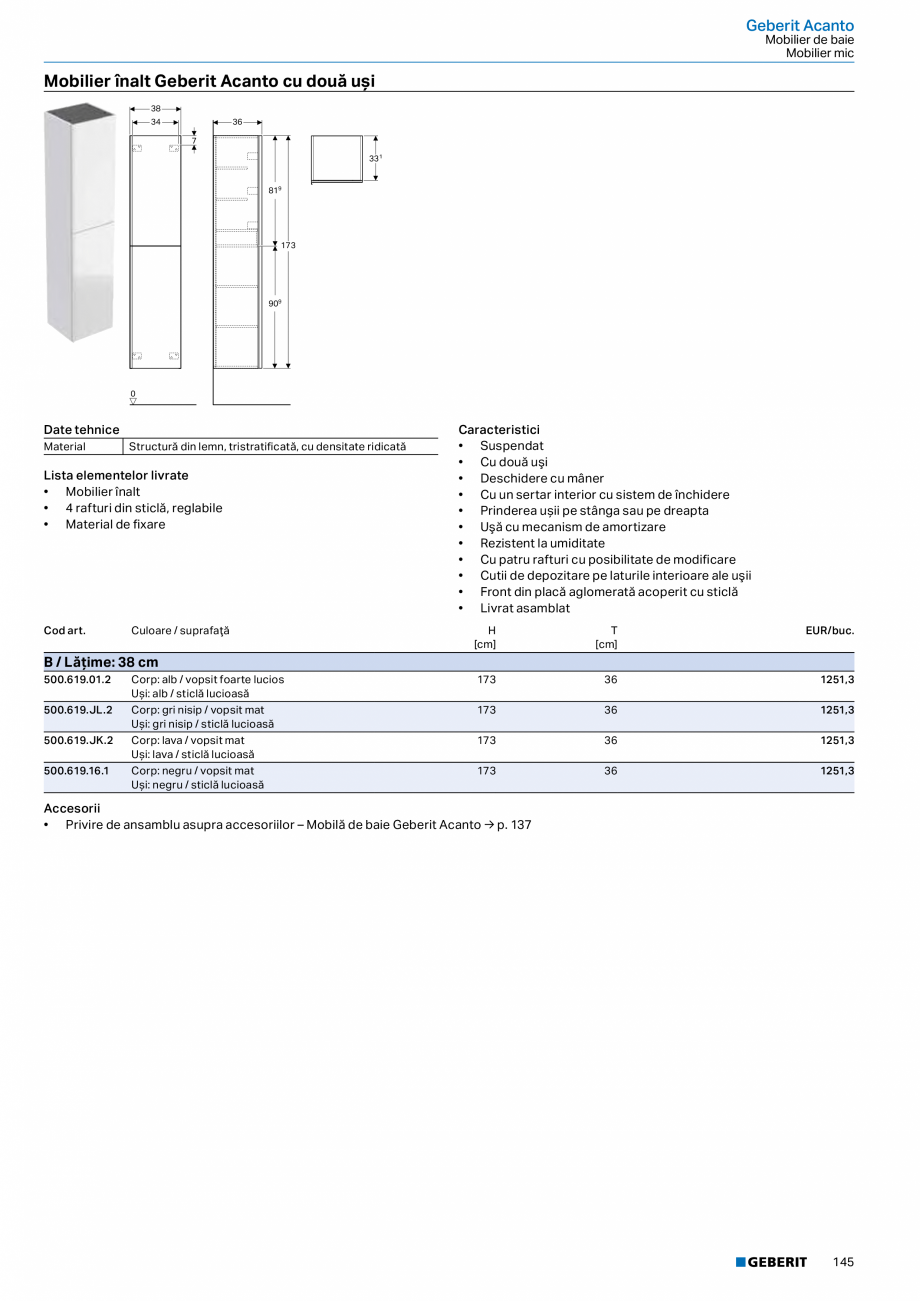 Pagina 133-Catalog GEBERIT - Colectii 2022-2023  Catalog, brosura Romana 
• Cu opt podele de inserție fixe...