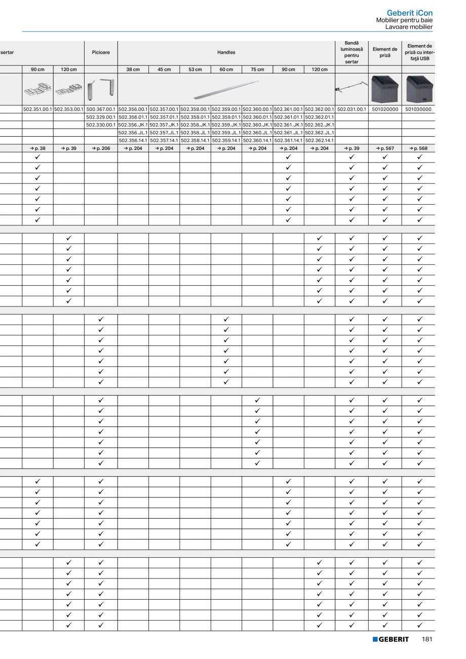 Pagina 169-Catalog GEBERIT - Colectii 2022-2023  Catalog, brosura Romana 34

500.516.00.1

Greige / Vopsit mat
...