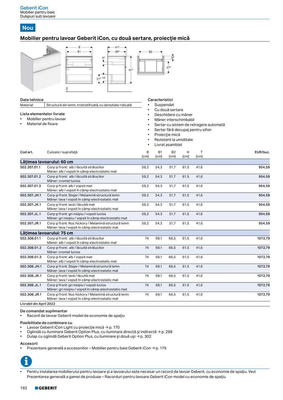 Pagina 180-Catalog GEBERIT - Colectii 2022-2023  Catalog, brosura Romana 4.00.1

Date tehnice
Material

Sticlă...
