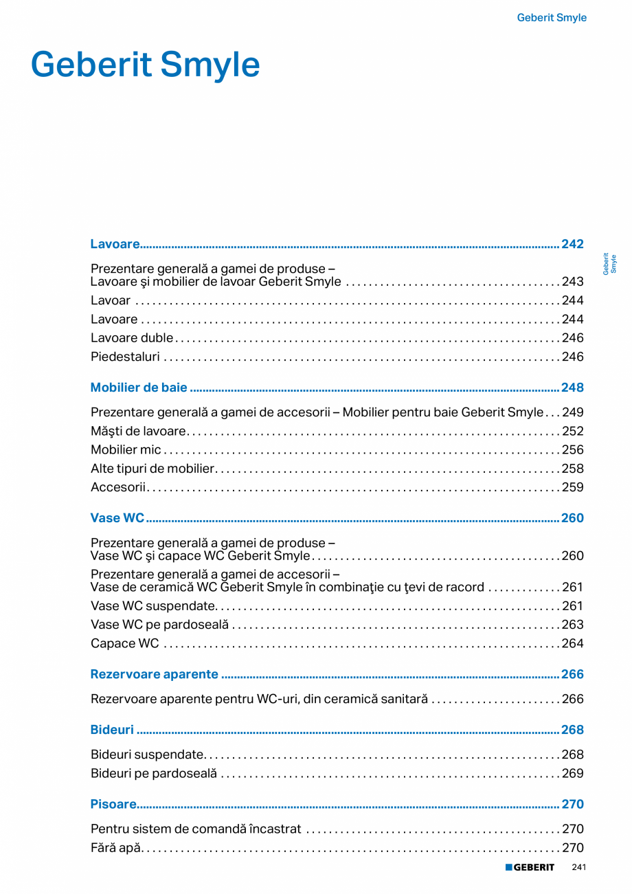 Pagina 229-Catalog GEBERIT - Colectii 2022-2023  Catalog, brosura Romana 5

ü

ü

ü

500.619.JL.2

Gri nisip...