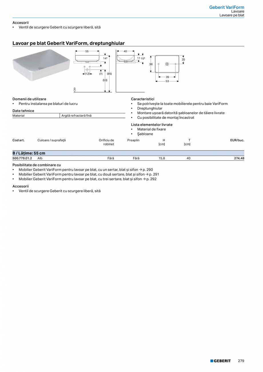 Pagina 267-Catalog GEBERIT - Colectii 2022-2023  Catalog, brosura Romana 0

502.303.01.2

alb, mâner cromat
...