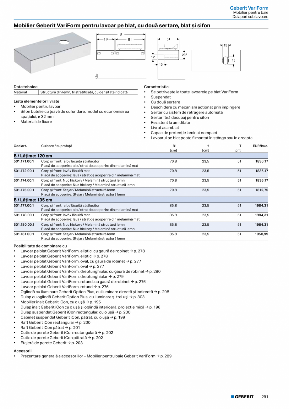 Pagina 279-Catalog GEBERIT - Colectii 2022-2023  Catalog, brosura Romana 
Fără

Vizibil

–

54,5

59,5

15,...