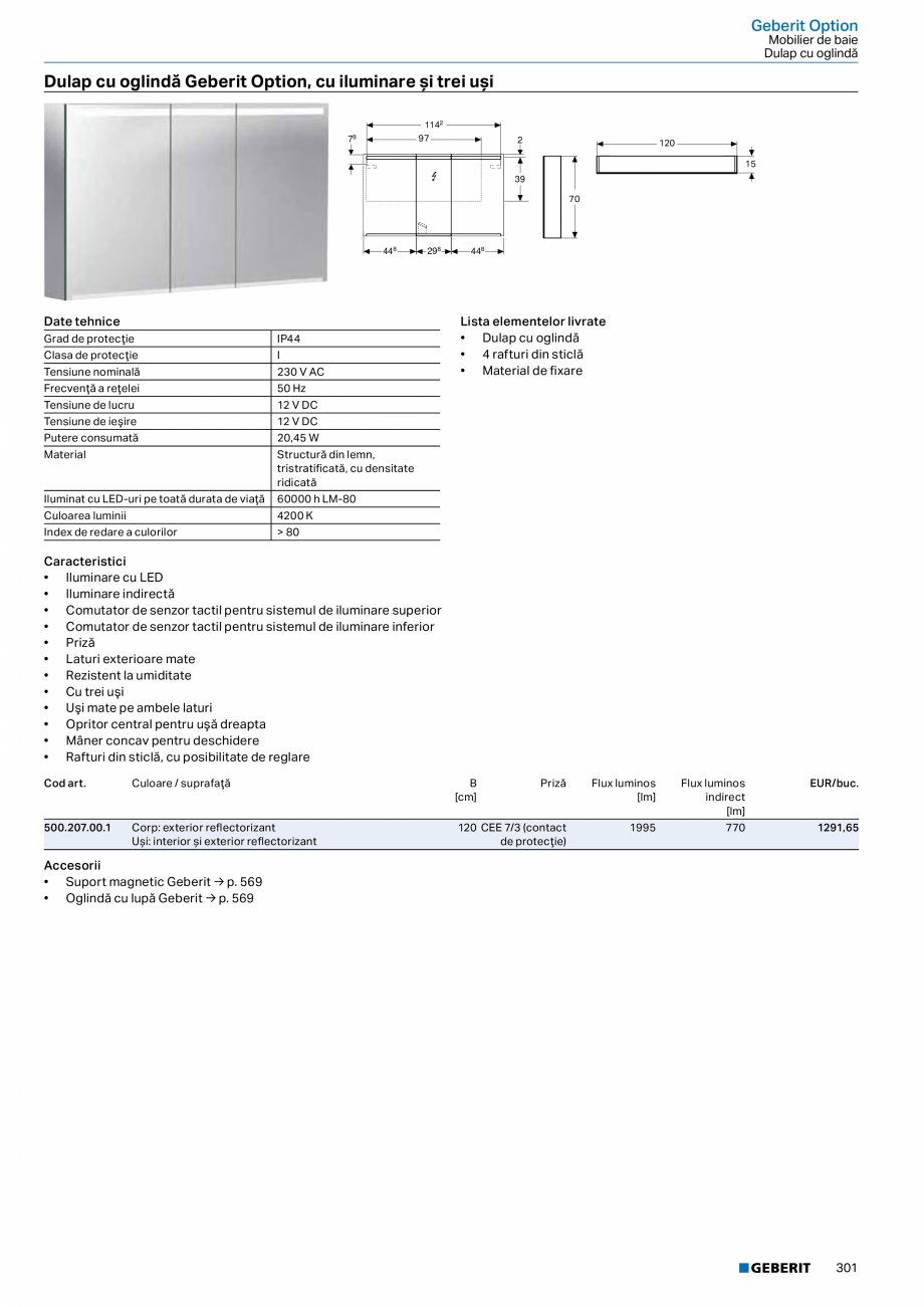 Pagina 289-Catalog GEBERIT - Colectii 2022-2023  Catalog, brosura Romana 

691,92

Culoare / suprafaţă

B /...