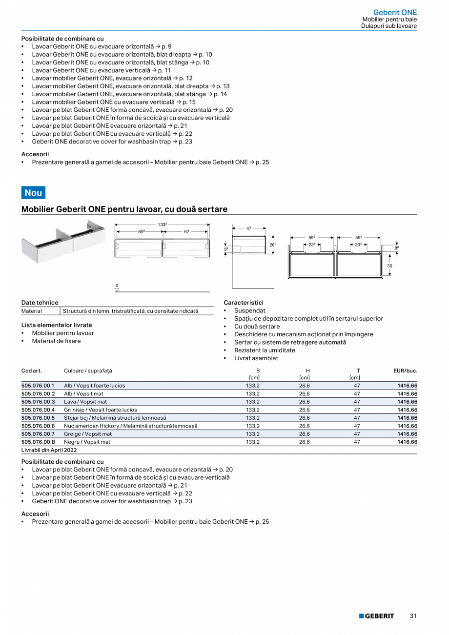 Pagina 290-Catalog GEBERIT - Colectii 2022-2023  Catalog, brosura Romana ]

H
[cm]

T
[cm]

EUR/buc.

B /...