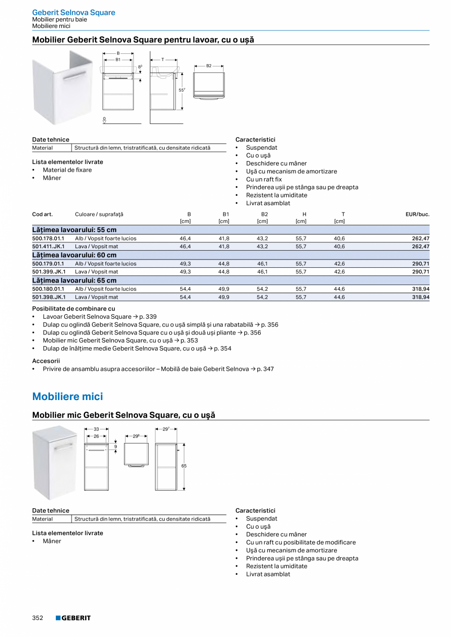 Pagina 351-Catalog GEBERIT - Colectii 2022-2023  Catalog, brosura Romana 502.318.JK.1

Lava / Vopsit mat

70
...