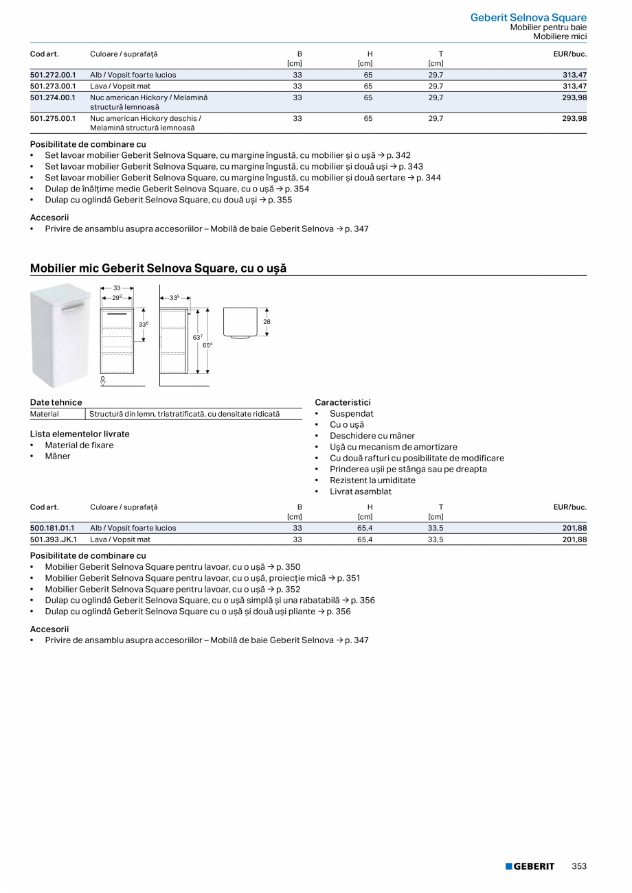 Pagina 352-Catalog GEBERIT - Colectii 2022-2023  Catalog, brosura Romana 

Mobilier pentru baie
Mobilier mic...