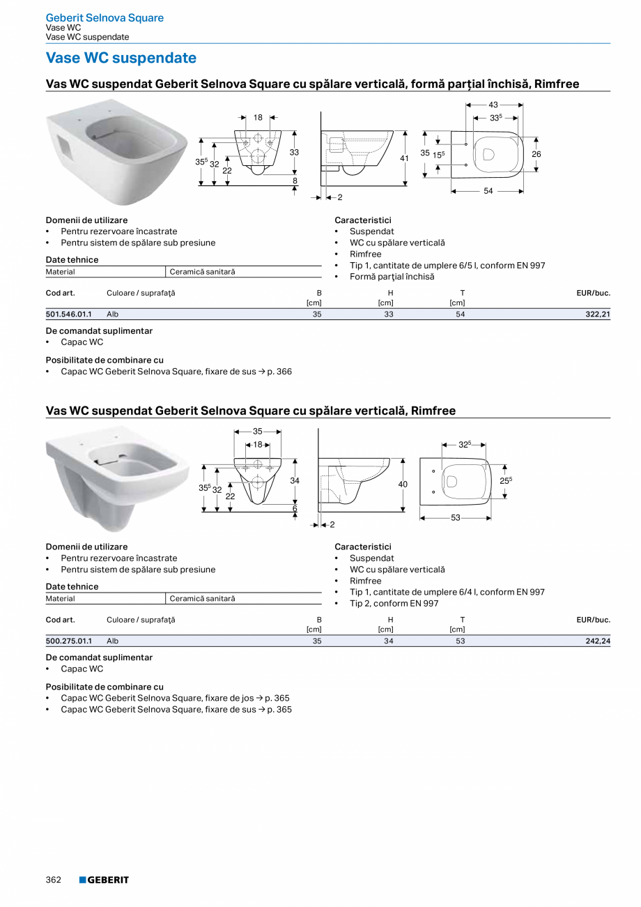 Pagina 361-Catalog GEBERIT - Colectii 2022-2023  Catalog, brosura Romana 361.00.1

Cromat lucios

76,8

1,9

3,...