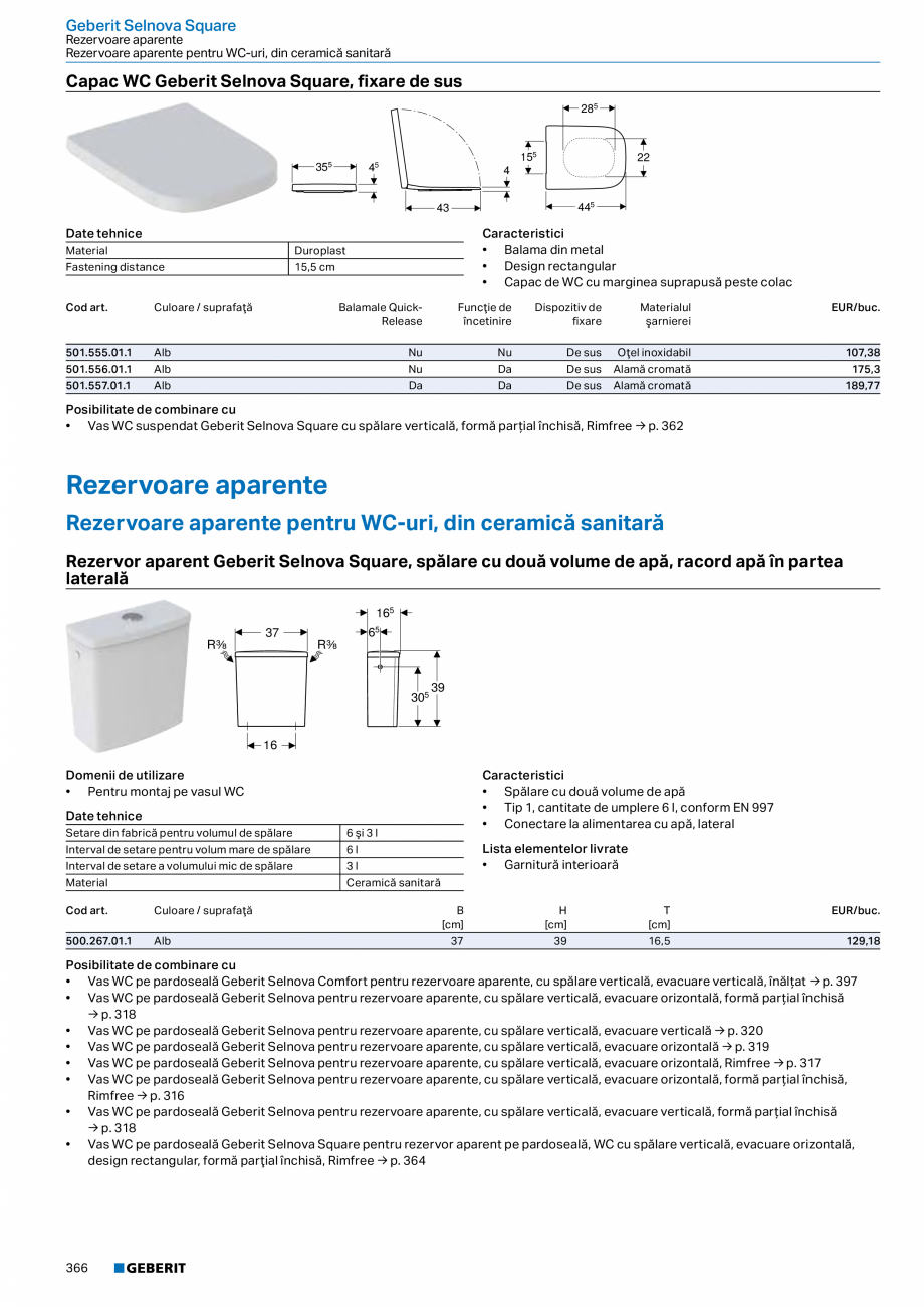 Pagina 365-Catalog GEBERIT - Colectii 2022-2023  Catalog, brosura Romana 

SD

Platin / Vopsit foarte lucios
...