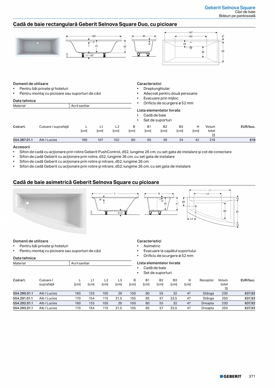 Pagina 370-Catalog GEBERIT - Colectii 2022-2023  Catalog, brosura Romana entrat

834,91

Lățimea lavoarului: ...