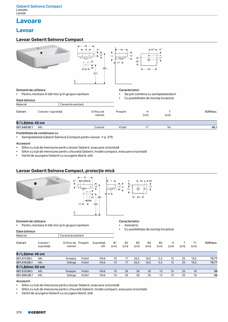 Pagina 375-Catalog GEBERIT - Colectii 2022-2023  Catalog, brosura Romana berit iCon → p. 219
Accesorii
•...