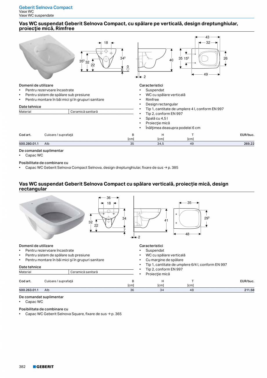 Pagina 381-Catalog GEBERIT - Colectii 2022-2023  Catalog, brosura Romana 
SD

Alb / Vopsit foarte lucios

120

...