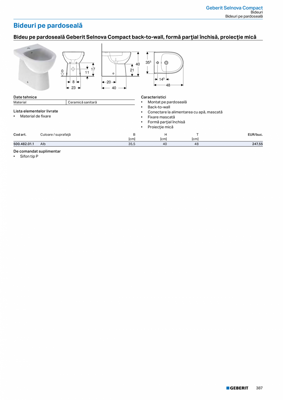 Pagina 386-Catalog GEBERIT - Colectii 2022-2023  Catalog, brosura Romana in / Vopsit foarte lucios

5

16,5
...