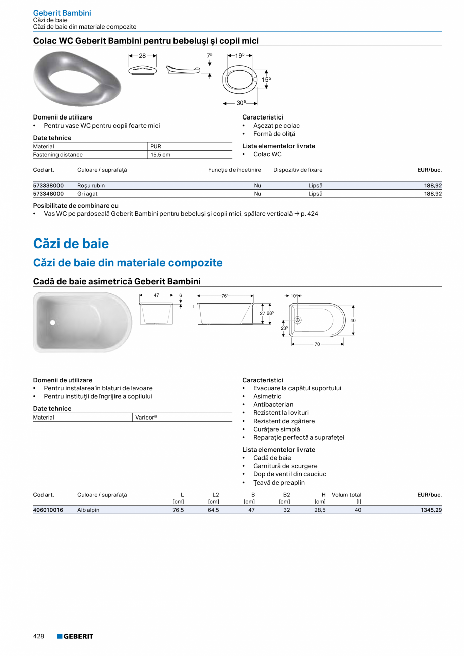 Pagina 427-Catalog GEBERIT - Colectii 2022-2023  Catalog, brosura Romana nferior
[cm]

H
[cm]

T
[cm]

EUR/buc....