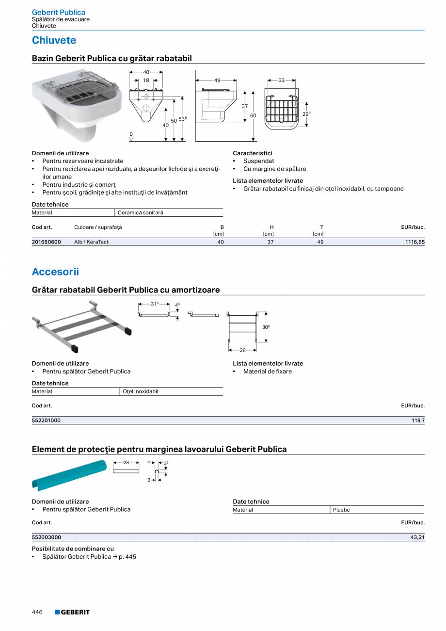 Pagina 445-Catalog GEBERIT - Colectii 2022-2023  Catalog, brosura Romana 00.365.JL.1

Corp şi front: gri...