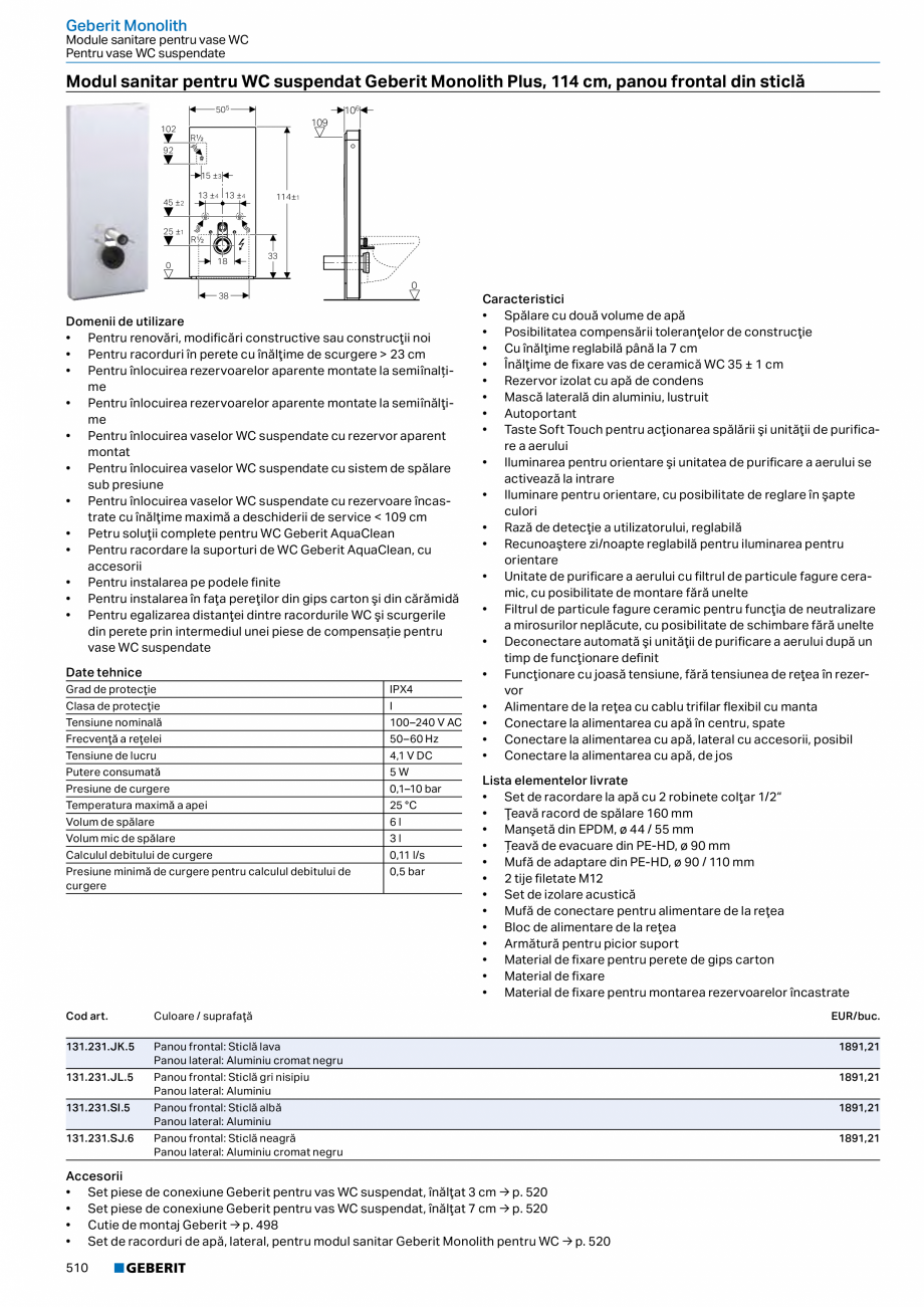 Pagina 509-Catalog GEBERIT - Colectii 2022-2023  Catalog, brosura Romana 
501.162.00.1

Corp şi front: Nuc...