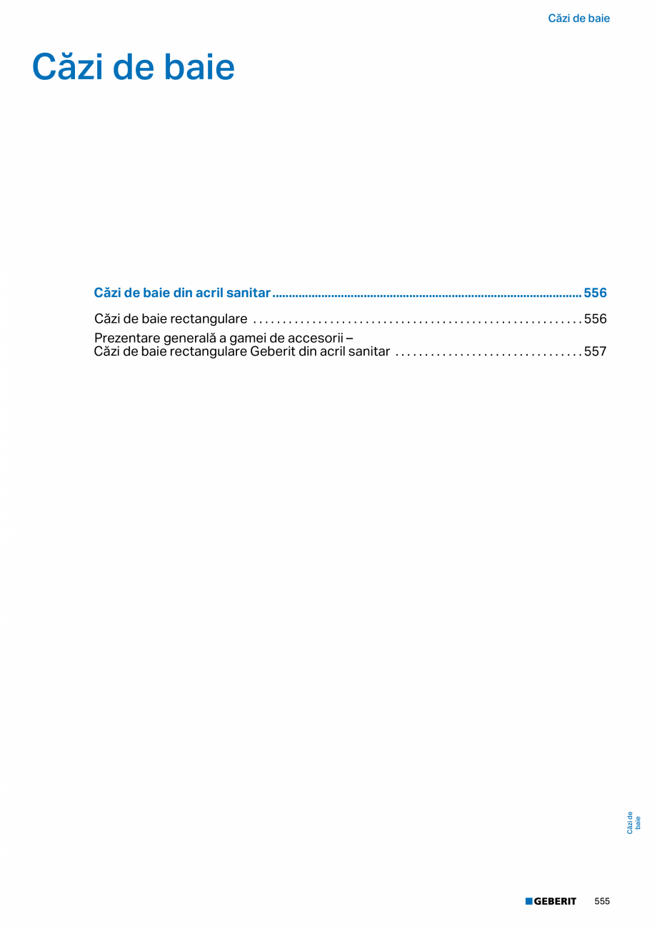 Pagina 554-Catalog GEBERIT - Colectii 2022-2023  Catalog, brosura Romana erit AquaClean 4000 → p. 487

315
...