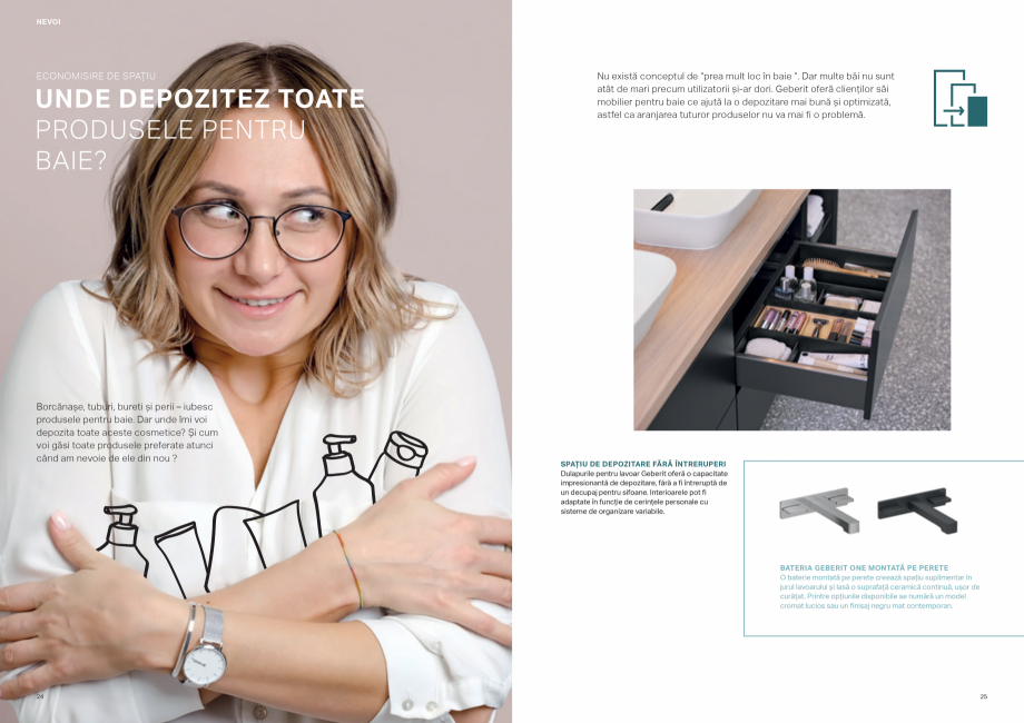 Pagina 13-Colectii pentru baie  Catalog, brosura Romana e
spună ce este cel mai important pentru
ei. Am...