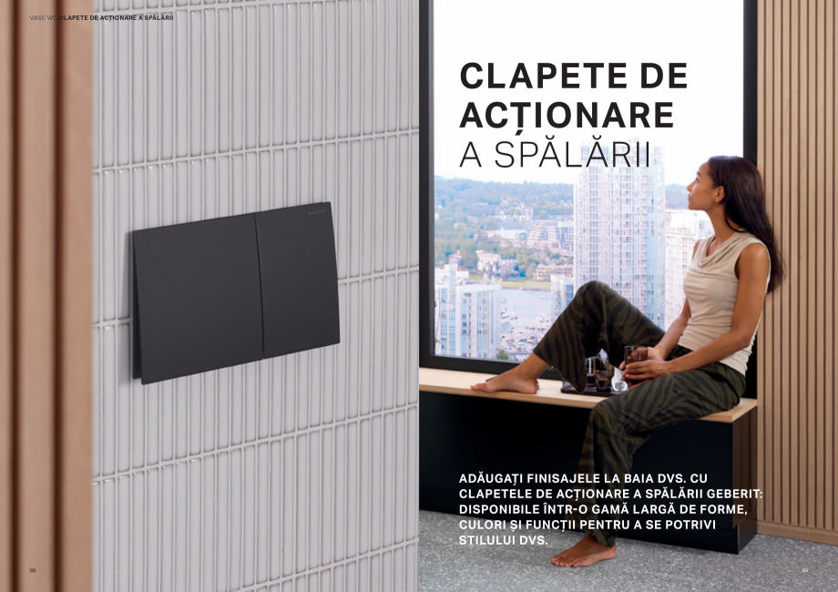 Pagina 45-Colectii pentru baie  Catalog, brosura Romana �

VASE WC FĂRĂ RAMĂ
CU TEHNOLOGIA TURBOFLUSH
...