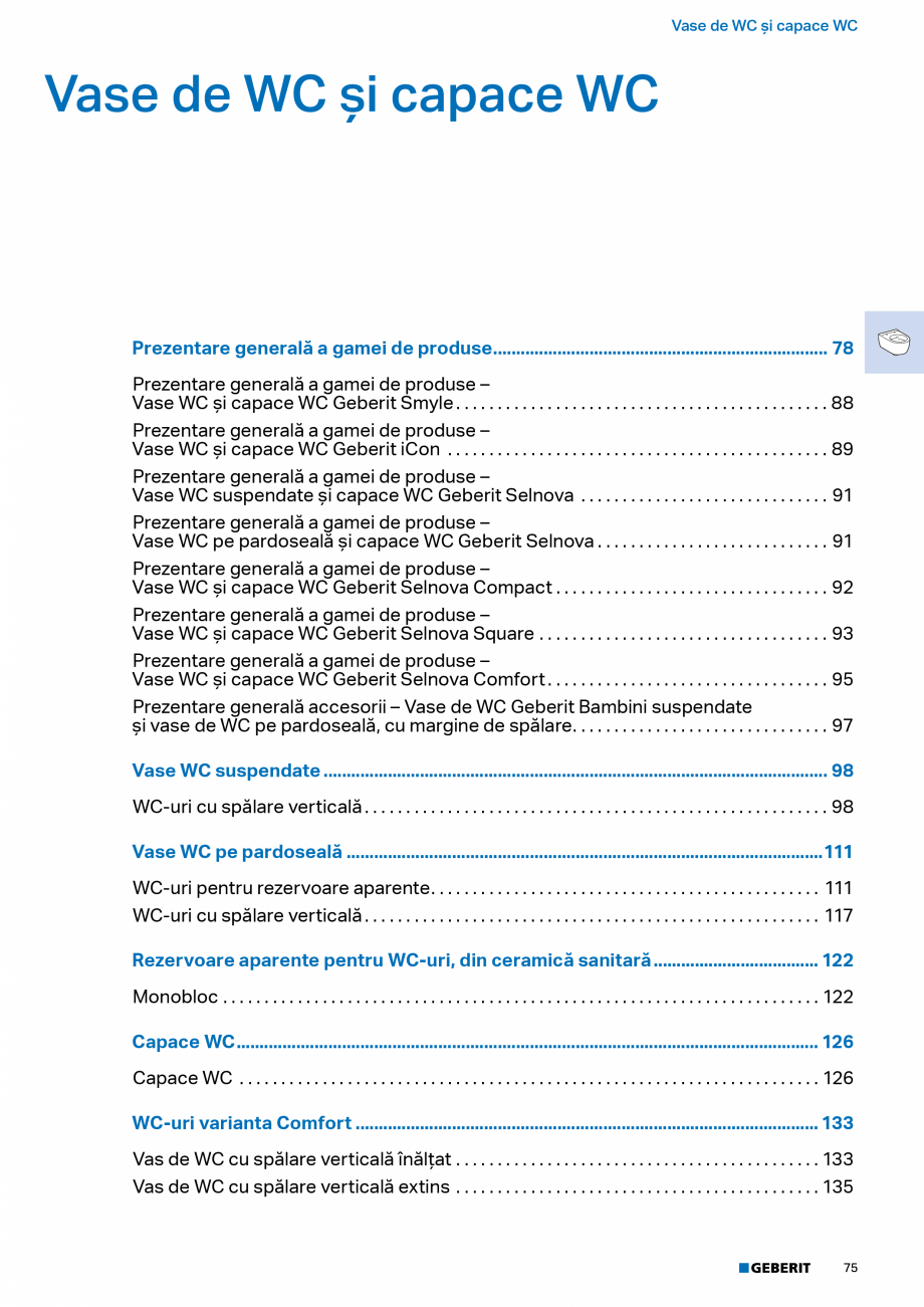 Pagina 73-Catalog Colectii de baie si sisteme sanitare  Catalog, brosura Romana . . . . . . . . . . . . . . . ...