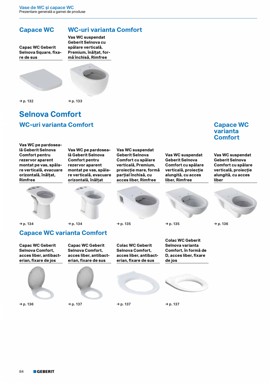 Pagina 82-Catalog Colectii de baie si sisteme sanitare  Catalog, brosura Romana 

B
H
T
[cm] [cm] [cm]

Vas ...
