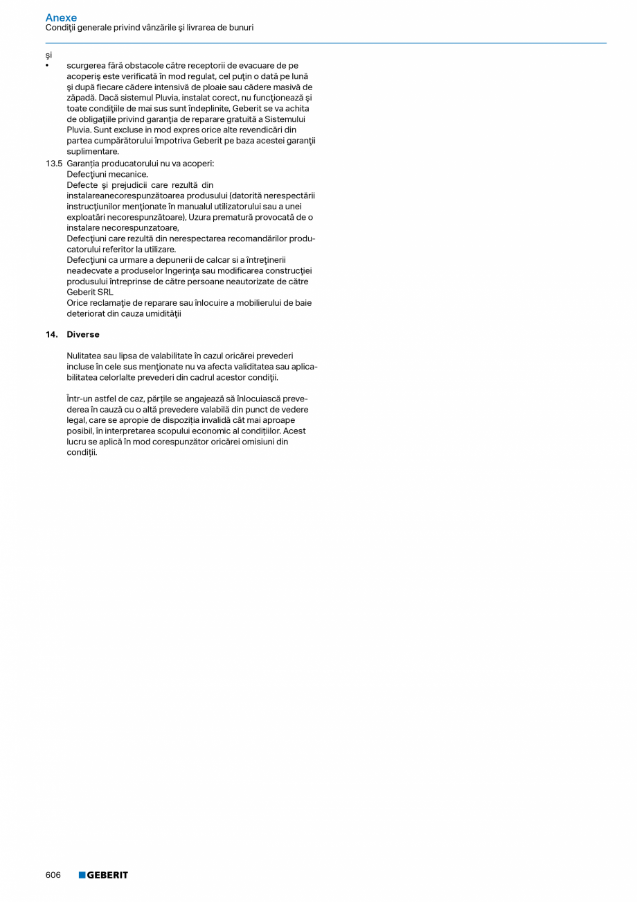 Pagina 605-Catalog Colectii de baie si sisteme sanitare  Catalog, brosura Romana od art.

Culoare/suprafaţă

...