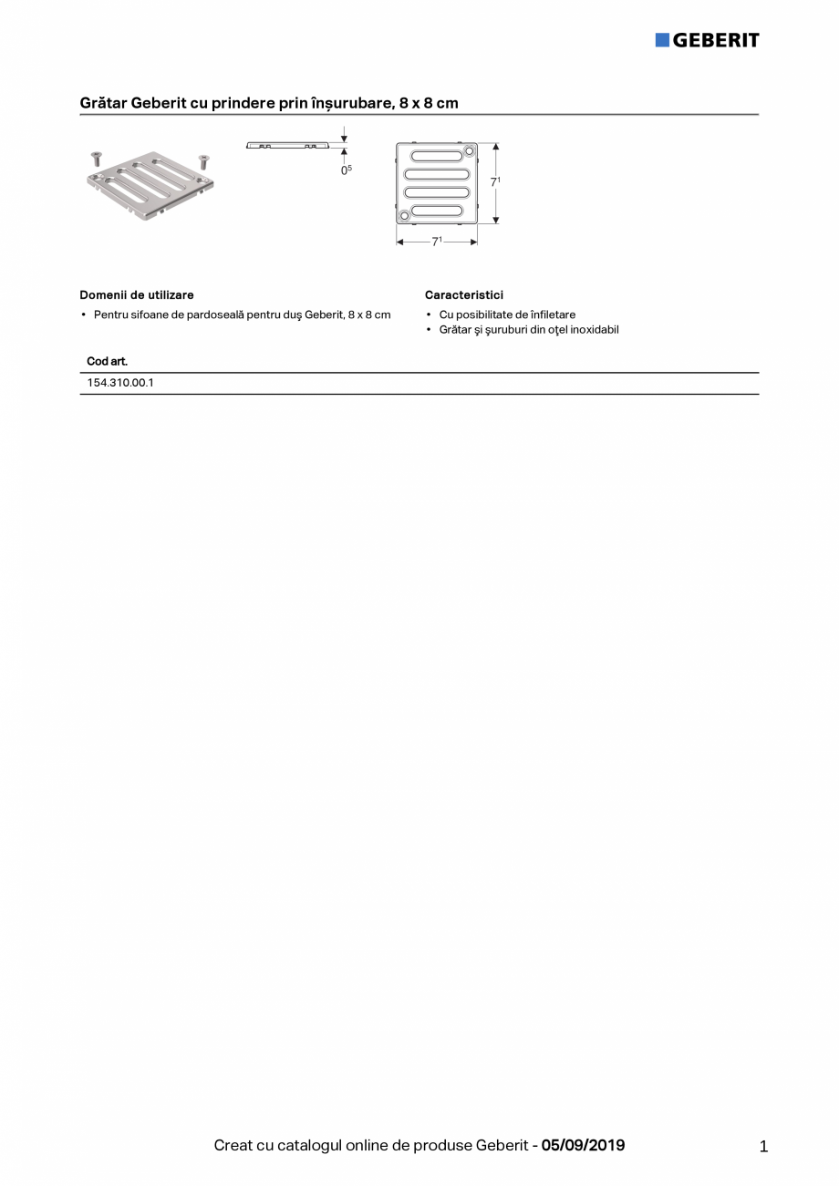 Pagina 1-Gratar Geberit cu prindere prin insurubare, 8 x 8 cm GEBERIT Sifon Fisa tehnica Romana Grătar...