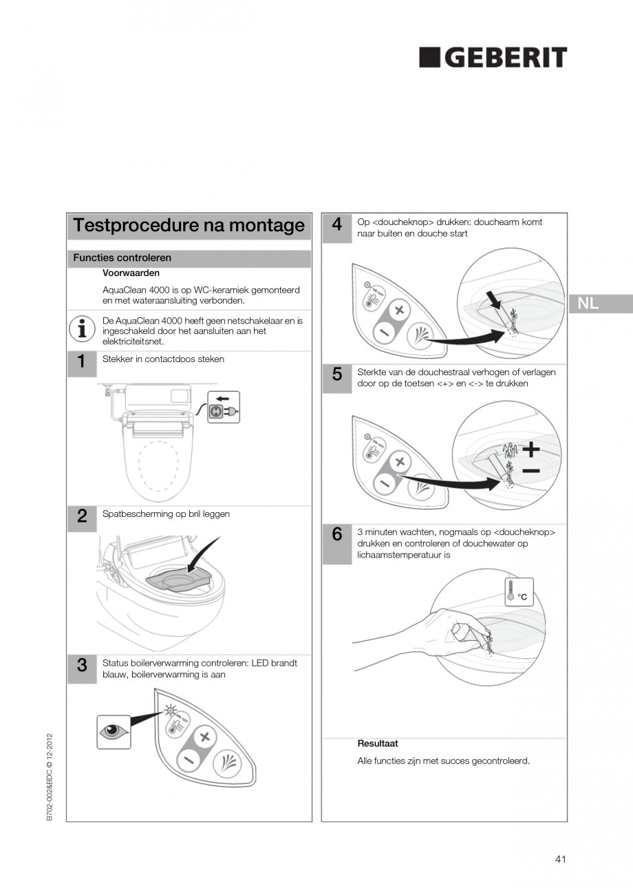 Pagina 41-Vas WC cu functie de bideu 4000 GEBERIT AquaClean Instructiuni montaj, utilizare Germana, Engleza,...