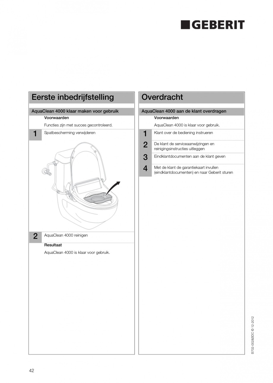 Pagina 42-Vas WC cu functie de bideu 4000 GEBERIT AquaClean Instructiuni montaj, utilizare Germana, Engleza,...