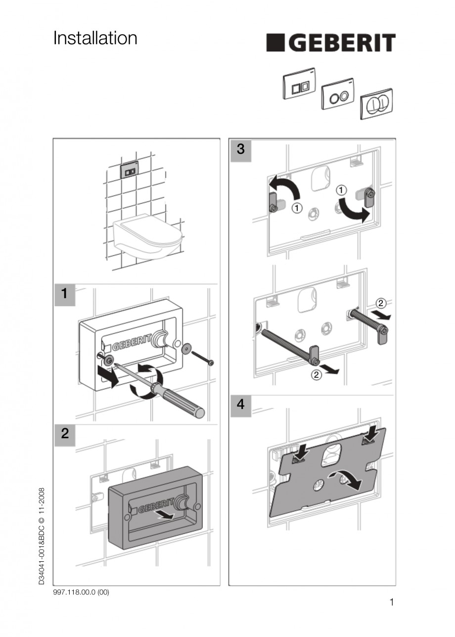 Pagina 1-Clapete de actionare Geberit Delta GEBERIT Instructiuni montaj, utilizare Engleza Installation


3

...