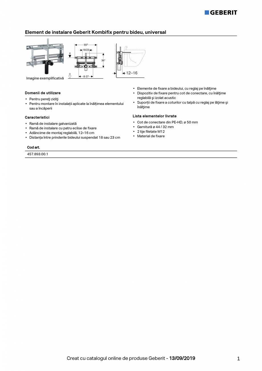 Pagina 1-Element de instalare Geberit Kombifix pentru bideu, universal GEBERIT Fisa tehnica Romana Element de...