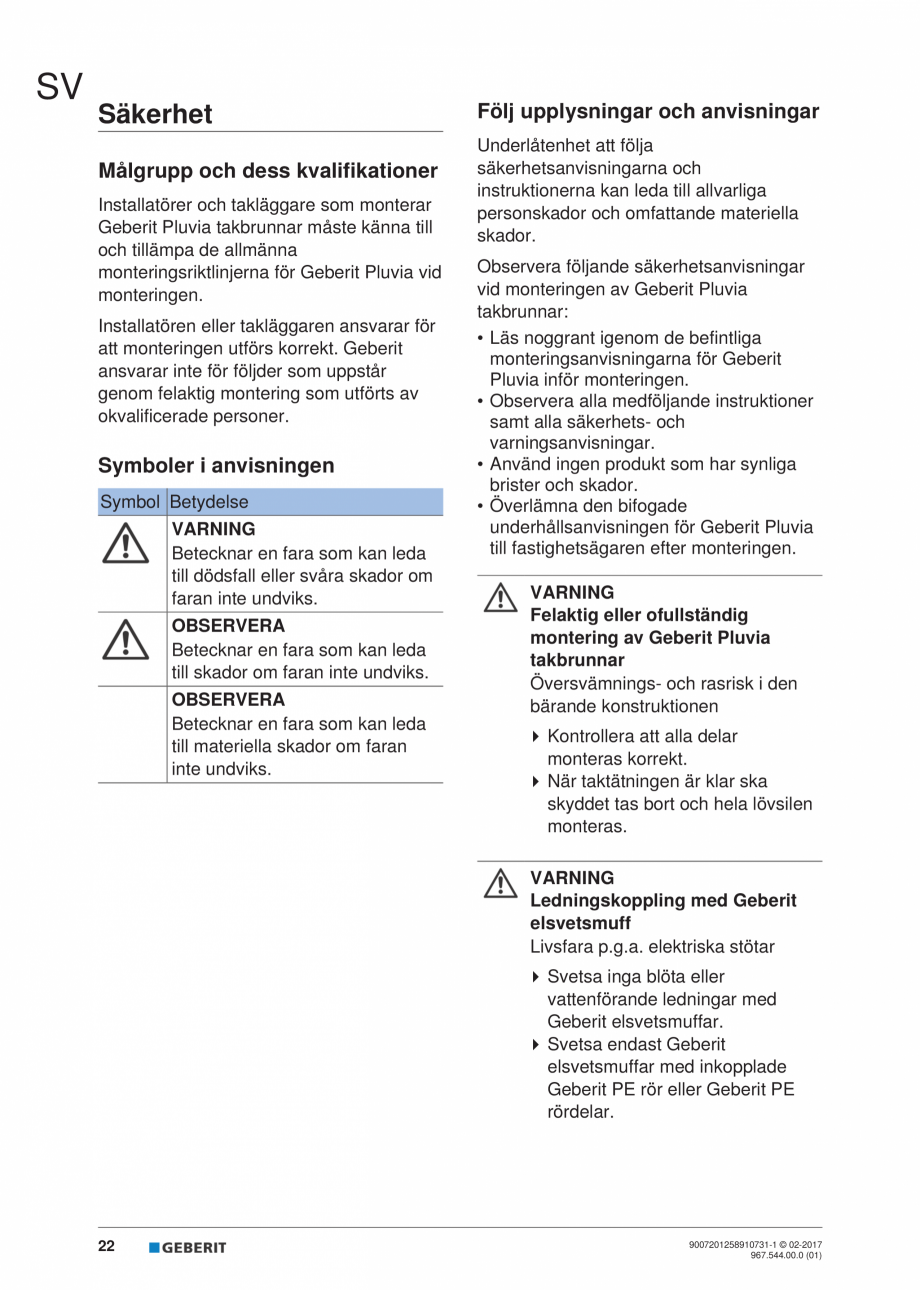 Pagina 22 - Instructiuni de instalare - receptor de terasa  GEBERIT Geberit Pluvia Instructiuni...