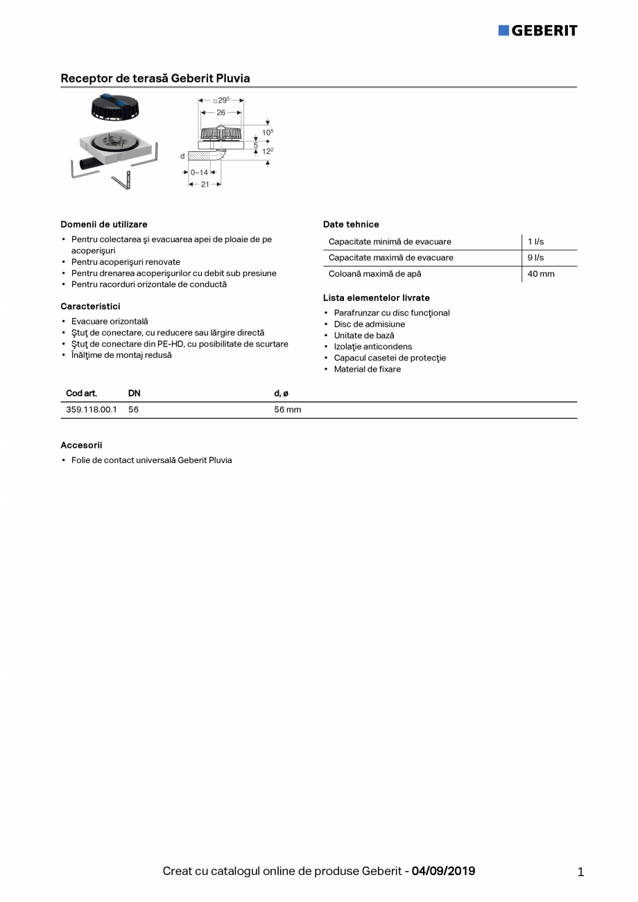 Pagina 1-Receptor de terasa Geberit Pluvia - capacitate de evacuare 9l GEBERIT Fisa tehnica Romana Receptor...