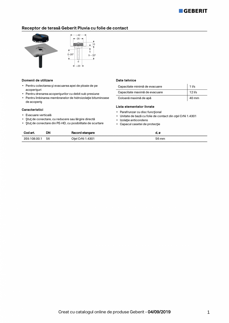Pagina 1 - Receptor de terasa Geberit Pluvia cu folie de contact - capacit max de evacuare 12l...