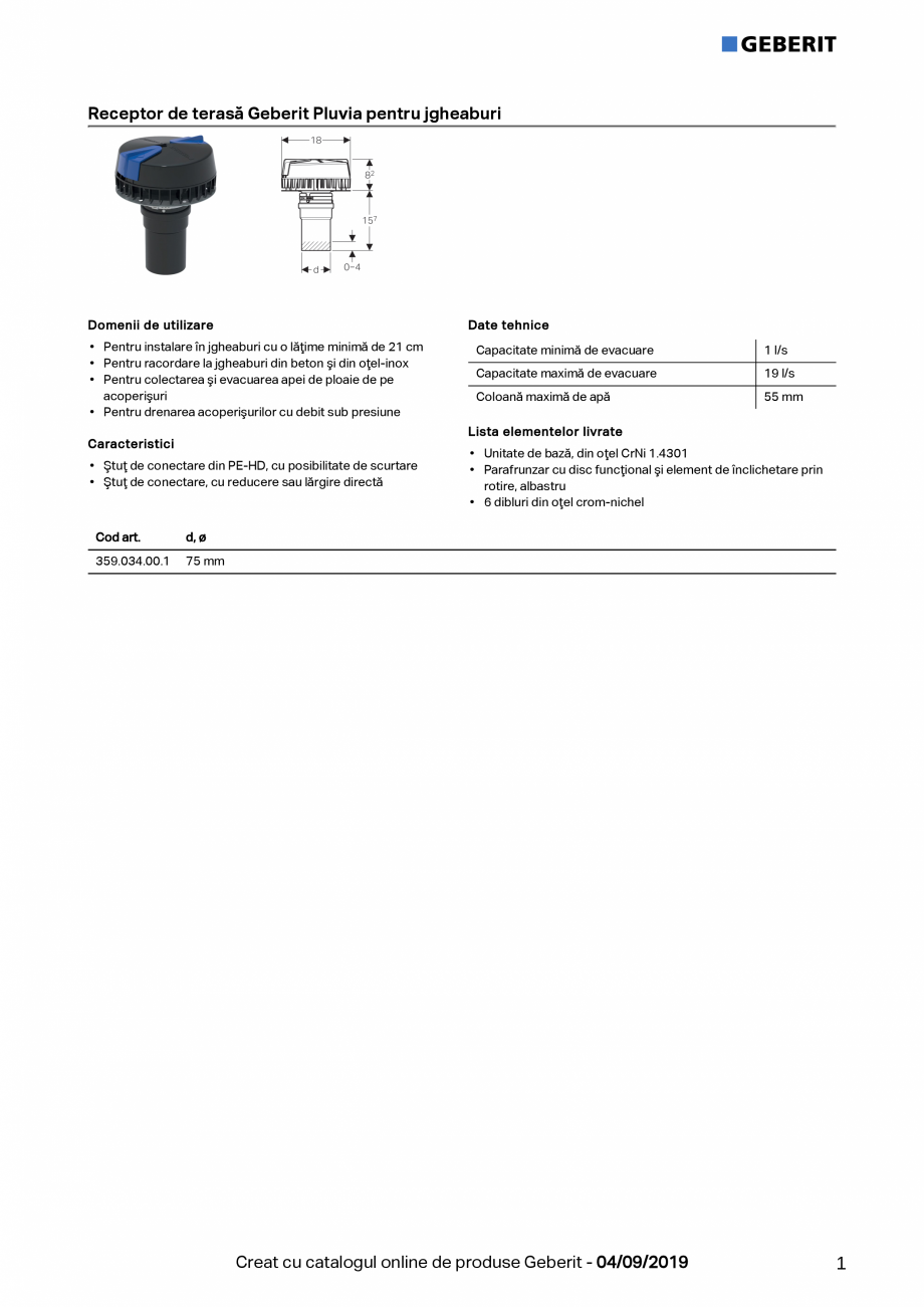 Pagina 1 - Receptor de terasa Geberit Pluvia pentru jgheaburi -capacitatea d eevacuare -19l GEBERIT ...
