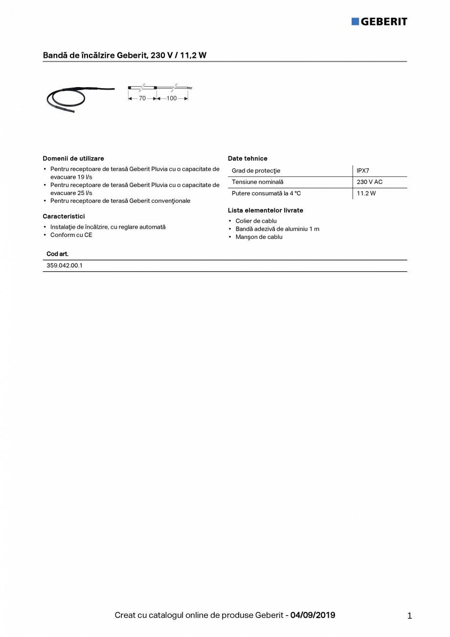 Pagina 1-Banda de incalzire Geberit, 230 V  11,2 W GEBERIT Geberit Pluvia Fisa tehnica Romana Bandă de...